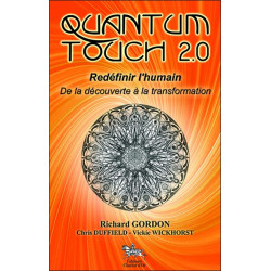 Quantum Touch 2.0 - Redéfinir l'humain