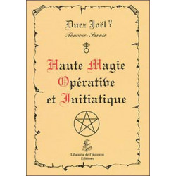 Haute magie opérative et initiatique