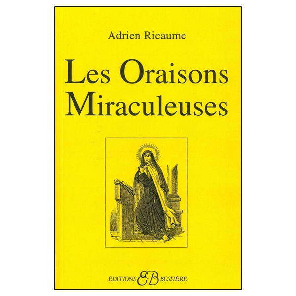 Les Oraisons miraculeuses