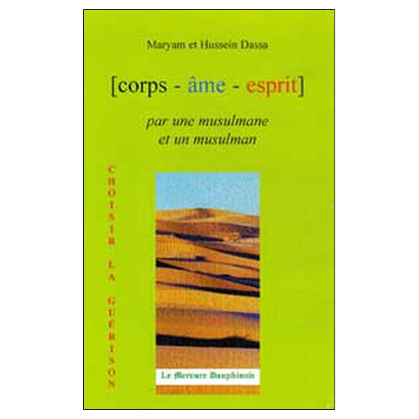Corps Âme Esprit par une Musulmane et un Musulman