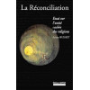 Réconciliation - Unité des religions