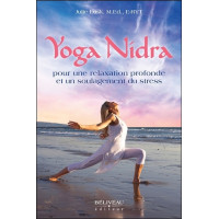Yoga Nidra pour une relaxation profonde et un soulagement du stress