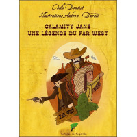 Calamity Jane - Une légende du Far West