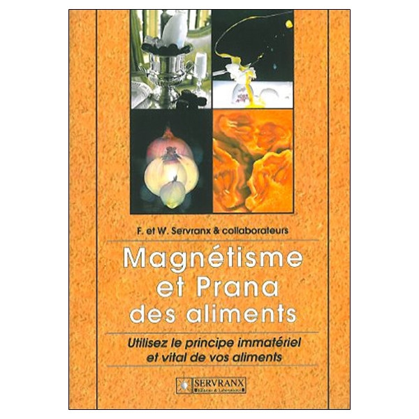 Magnétisme et prana des aliments