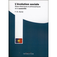 L'évolution sociale - Bases Historiques et philosophiques de la synarchie