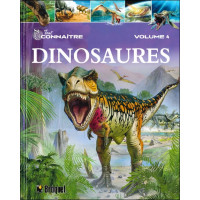 Dinosaures Tome 4 - Tout connaître