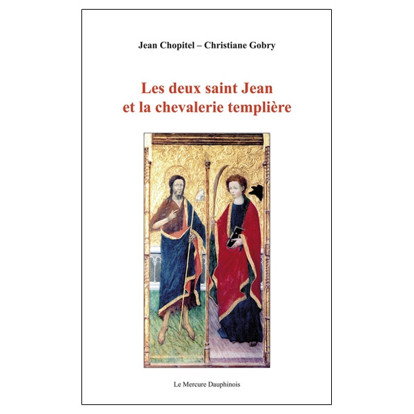 Les deux saint Jean et la chevalerie templière