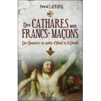 Des Cathares aux Francs-maçons