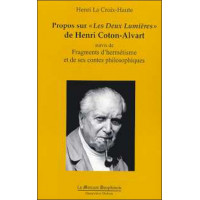 Propos sur 'Les Deux Lumières' de Henri Coton-Alvart