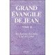 Grand évangile de Jean - T. 9
