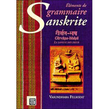 Grammaire sanskrite - Langue des Dieux