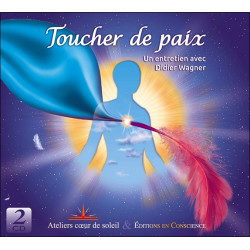 Toucher de Paix - Un entretien avec Didier Wagner - CD
