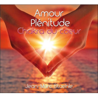 Amour - Plénitude - Chakra du coeur - CD