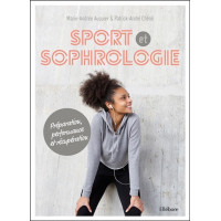Sport et sophrologie - Préparation, performance et récupération - Livre + CD MP3 inclus