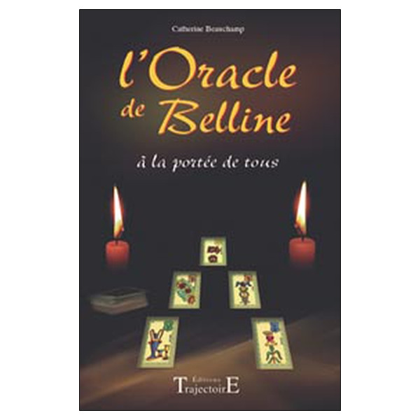 L'Oracle de Belline à la portée de tous