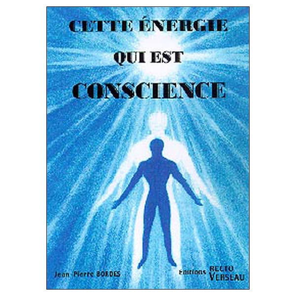 Cette énergie qui est conscience