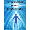 Cette énergie qui est conscience