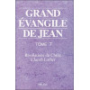 Grand évangile de Jean - T. 7