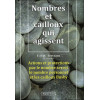 Nombres et cailloux qui agissent