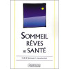 Sommeil. rêves et santé