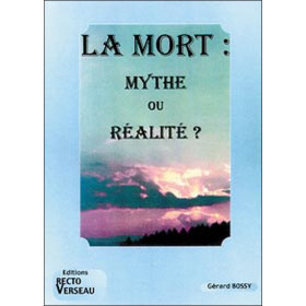 Mort : mythe ou réalité ?