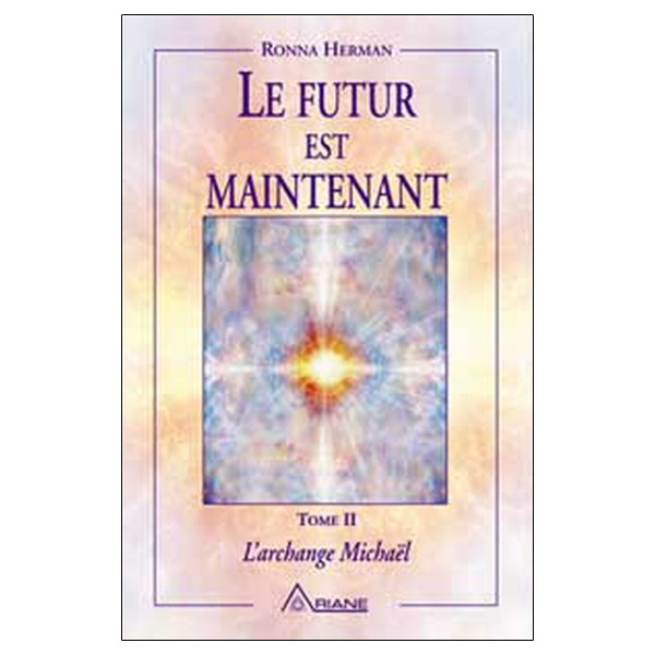 Futur est maintenant - Archange Michaël