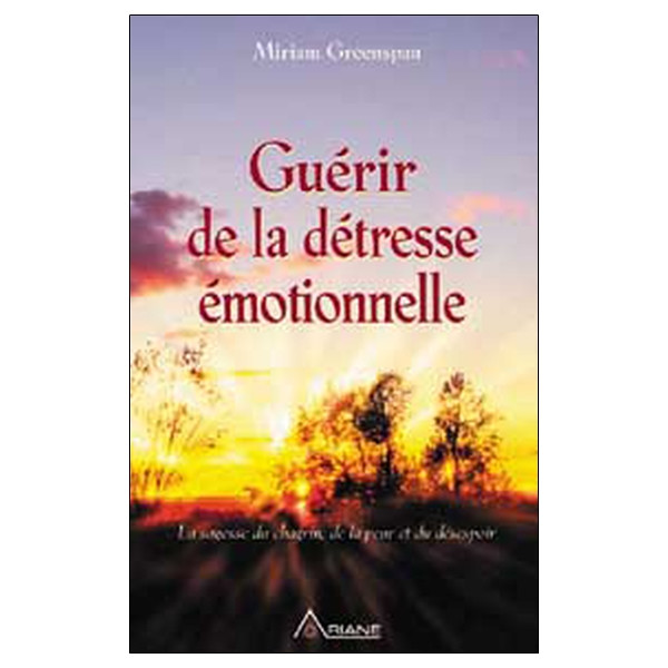 Guérir de la détresse émotionnelle