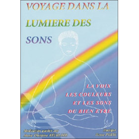 Voyage dans la Lumière des Sons