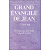 Grand évangile de Jean - T. 10