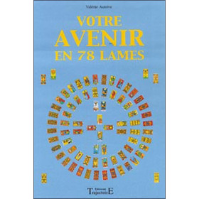 Votre avenir en 78 lames