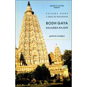Voyages dans l'Inde - Bodh Gaya