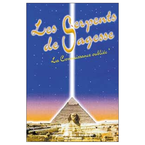Les Serpents de Sagesse Tome 1 - Connaissance