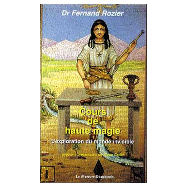 Cours de haute magie - Monde invisible