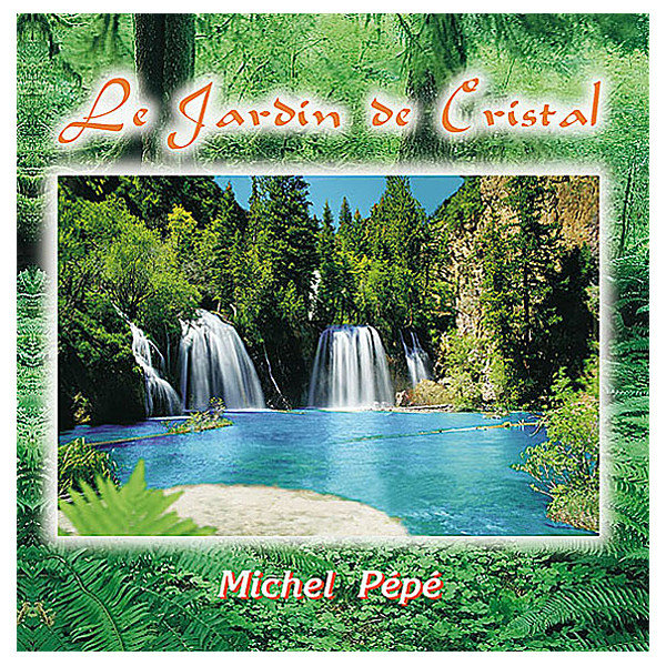 Le Jardin de Cristal