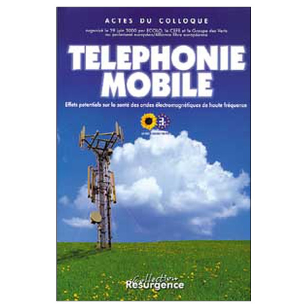 Téléphonie mobile. effets ondes électro.