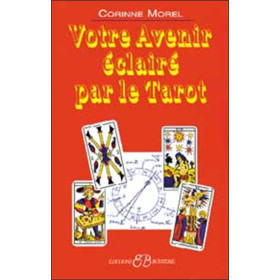 Votre avenir éclairé par le Tarot