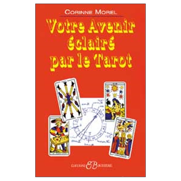 Votre avenir éclairé par le Tarot