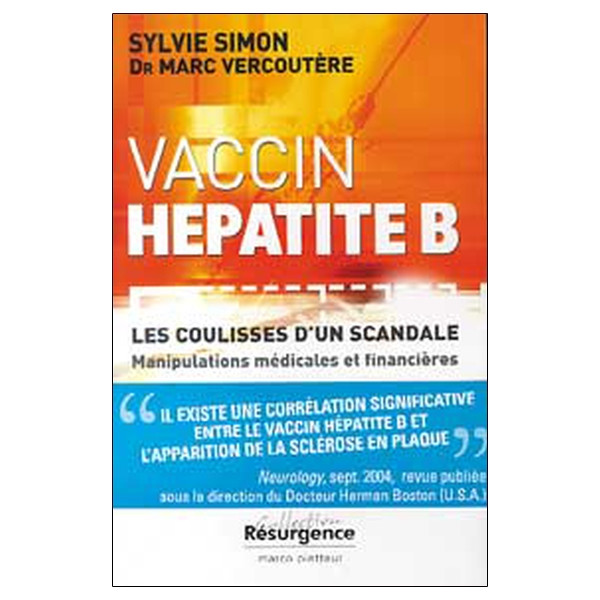 Vaccin Hépatite B - Coulisse d'un scandale