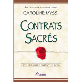Contrats sacrés - Eveiller votre potentiel divin
