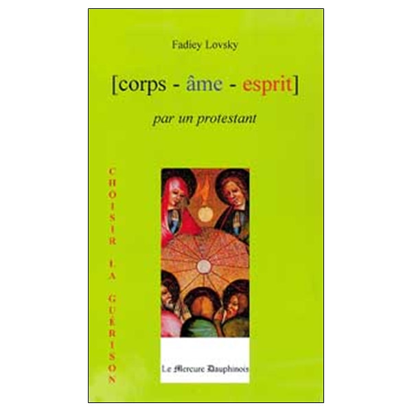 Corps Âme Esprit par un Protestant