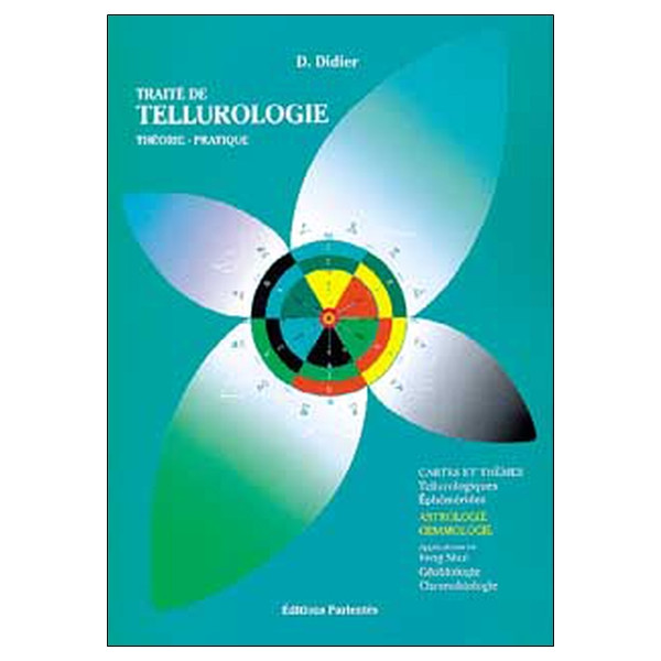 Traité de tellurologie - Théorie et pratique