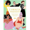 L´oracle feministe - explore ta voie grace aux
