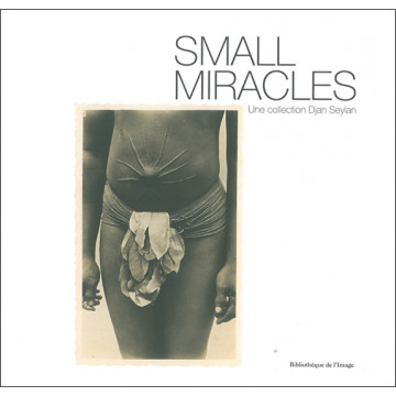 Small Miracles - Cartes postales exotiques 1895-1920 - Français-Anglais