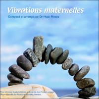 Vibrations maternelles