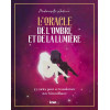 Oracle de l'ombre et de la lumiere