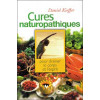 Cures naturopathiques - 40 cures pour drainer le corps et l'esprit