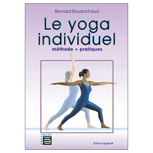 Yoga individuel - Méthode. pratiques
