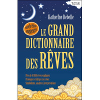 Le Grand dictionnaire des rêves