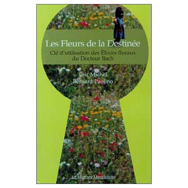 Fleurs de la Destinée - Élixirs floraux