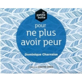 La petite boîte pour ne plus avoir peur